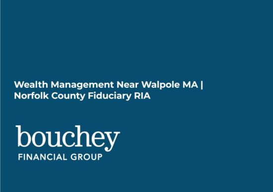 wealth management Walpole MA