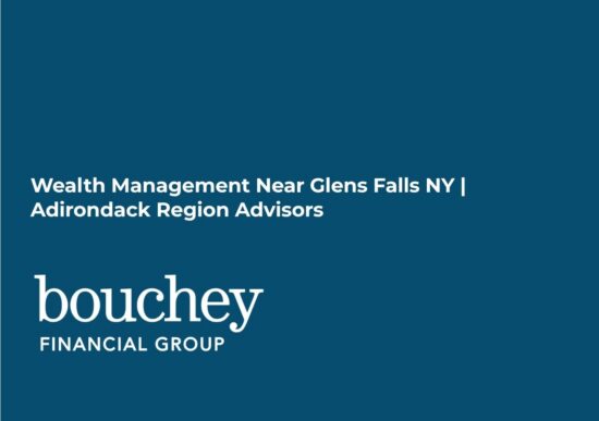 Wealth Management Near Glens Falls NY | Adirondack Region Advisors