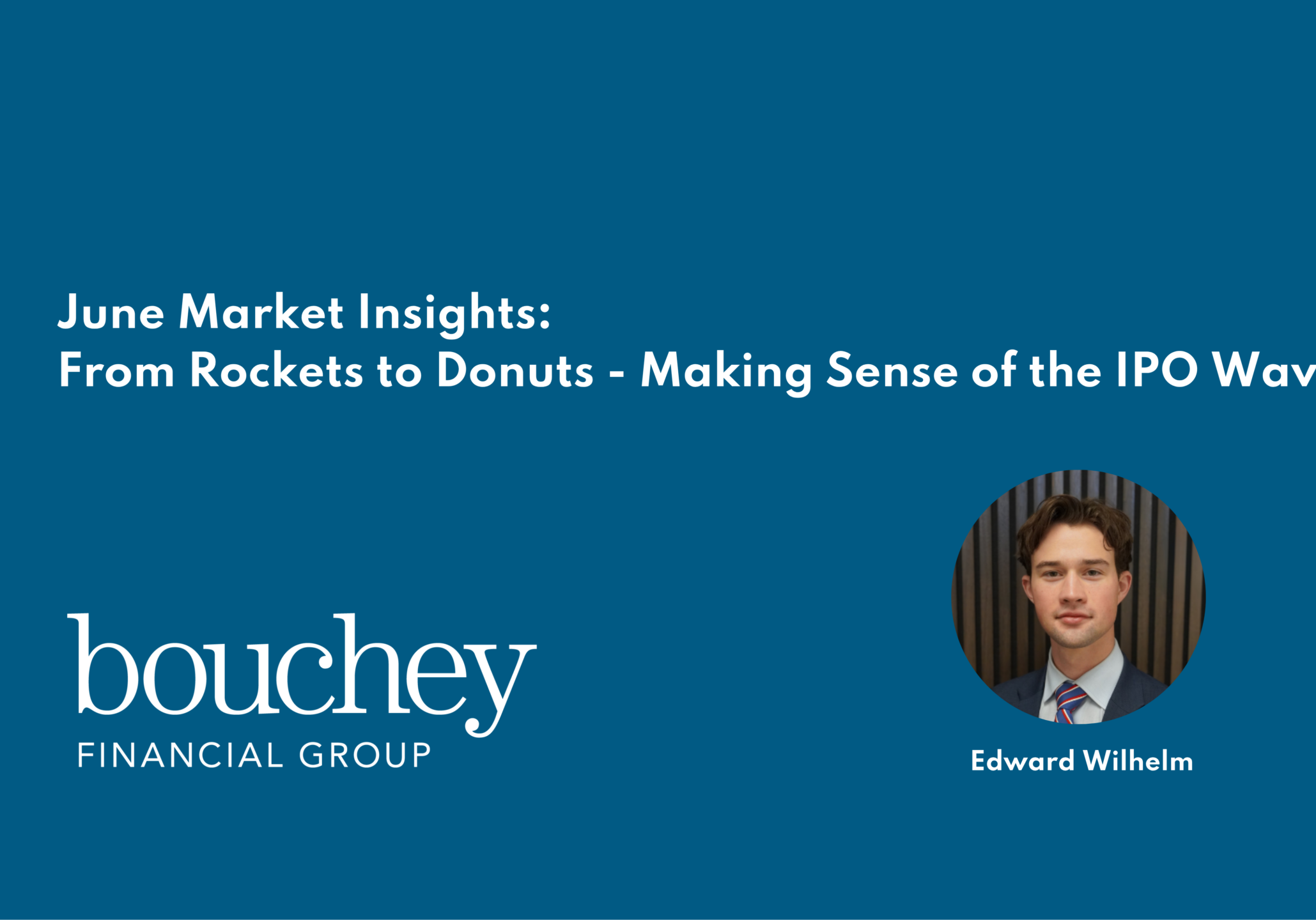 june market insights by ed wilhelm